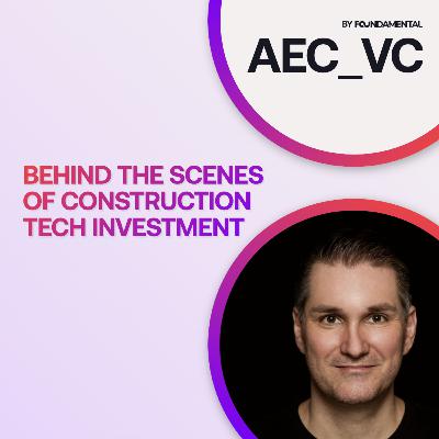 023 | Behind the Scenes of Construction Tech Investment | Timeless Substance vs. Trends | The Polar