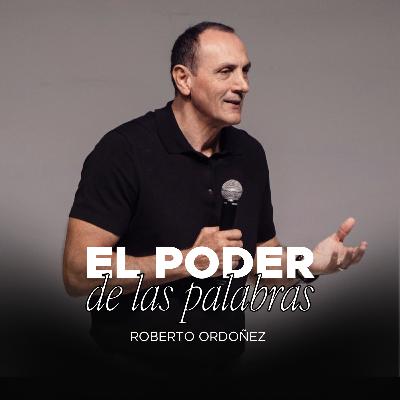 El poder de las palabras | Prédicas Cristianas 2025 | Roberto Ordoñez El poder de las palabras | Prédicas Cristianas 2025 | Roberto Ordoñez