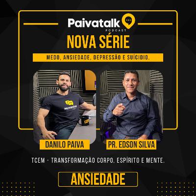 ANSIEDADE E FÉ: COMO SUPERÁ-LA COM BASE EM PRINCIPIOS ESPIRITUAIS - Série TCEM - Episódio 2