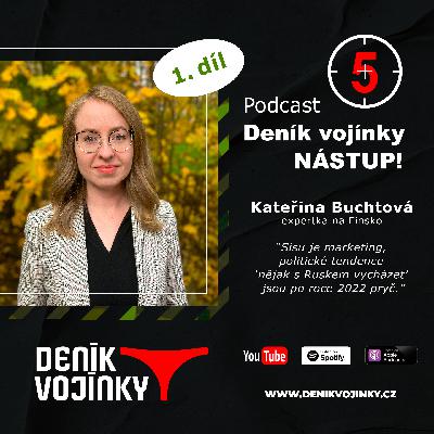 NÁSTUP! (5): Expertka na Finsko Kateřina Buchtová: Sisu je marketing, politické tendence "nějak s Ruskem vycházet" jsou po roce 2022 pryč NÁSTUP! (5): Expertka na Finsko Kateřina Buchtová: Sisu je marketing, politické tendence "nějak s Ruskem vycházet" jsou po roce 2022 pryč