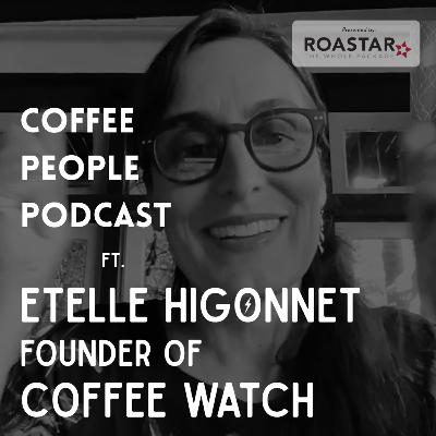 Etelle Higonnet, Founder of Coffee Watch