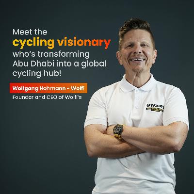 Meet Wolfgang Hohmann ‘Wolfi’ —cycling enthusiast and founder of Wolfi’s, who has revolutionized the UAE's cycling culture.