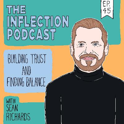 Building Trust and Finding Balance: Insights from Sean Richards, Founder and CEO of RGB Group Building Trust and Finding Balance: Insights from Sean Richards, Founder and CEO of RGB Group