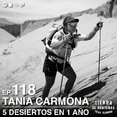 118 | 5 Desiertos en 1 Año | Tania Carmona
