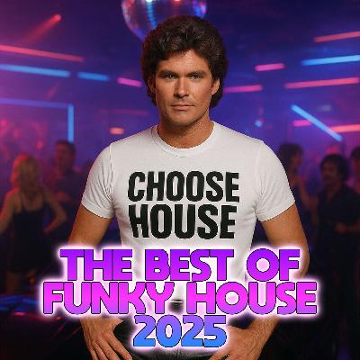 Countdown to 2026: The Best of Funky House 2025 (3 Hour Party Mix) Countdown to 2026: The Best of Funky House 2025 (3 Hour Party Mix)