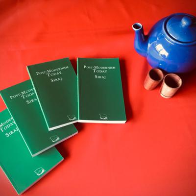 Post-Modernism Today: Part 2 - Siraj