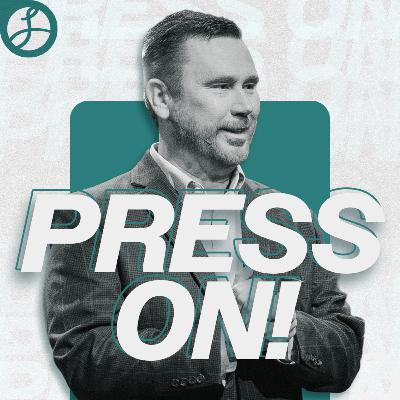 Press On | Pastor Grant Ethridge | Liberty Live Church