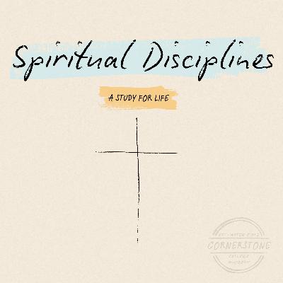 Spiritual Disciplines | Pt. 5 - Worship