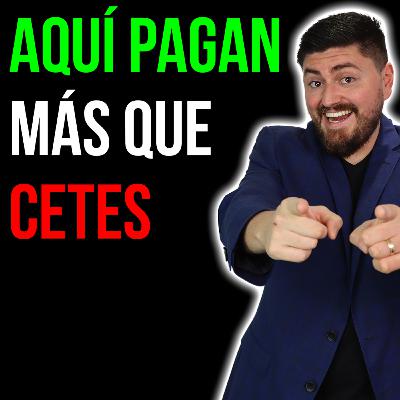 476. 11 INVERSIONES que pagan MÁS QUE CETES