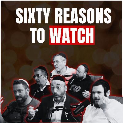 Sixty Reasons to Watch. Celebrating Our 60th Episode