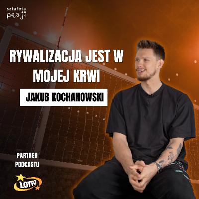 Jakub Kochanowski. Talent to dopiero początek. Pełna wersja.