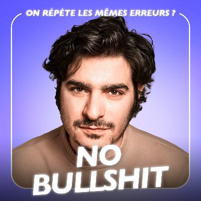 ⁠Pourquoi répète-t-on les mêmes erreurs ? avec le neuroscientifique Albert Moukheiber | NO BULLSHIT #2