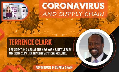 Coronavirus and Supply Chain Series with Terrence Clark - President and CEO of the New York and New Jersey Minority Supplier Development Council