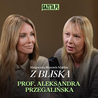 Prof. Aleksandra Przegalińska: Sztuczna inteligencja nigdy ci czegoś takiego nie zrobi