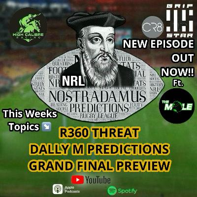 Weekly Podcast Episode ft. 'The Mole' : GRAND FINAL PREVIEW Weekly Podcast Episode ft. 'The Mole' : GRAND FINAL PREVIEW