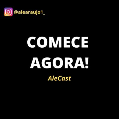 COMECE AGORA!