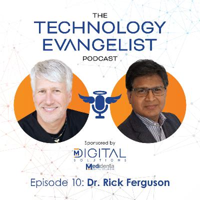 Ep.10: Rick Ferguson & Dr. John Flucke on Pioneering 3D Printing in Dentistry