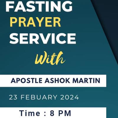 23 Feb 2024 Fasting Prayer With Apostle Ashok Martin 23 Feb 2024 Fasting Prayer With Apostle Ashok Martin