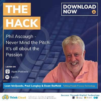 Never Mind The Pitch: It’s All About The Passion - Phil Ascough