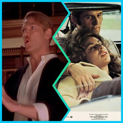 Episode 1: The Heartbreak Kid (1972) | Love's Labour's Lost (2000)