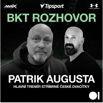 PATRIK AUGUSTA: Exkluzivní rozhovor s hlavním trenérem stříbrné české dvacítky | BKT ROZHOVOR PATRIK AUGUSTA: Exkluzivní rozhovor s hlavním trenérem stříbrné české dvacítky | BKT ROZHOVOR