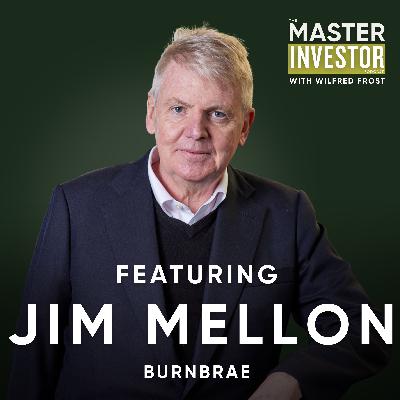 Jim Mellon: Why I'm Loading Up On Energy Stocks Jim Mellon: Why I'm Loading Up On Energy Stocks