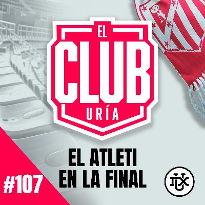 ESTAMOS EN LA FINAL DE COPA | Club Uría #107 ESTAMOS EN LA FINAL DE COPA | Club Uría #107