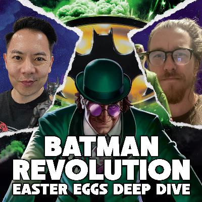 Batman Revolution - Easter Eggs Deep Dive Batman Revolution - Easter Eggs Deep Dive
