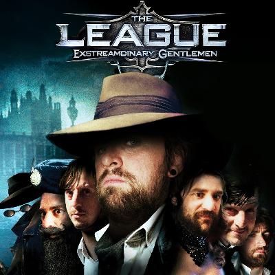 The League of ExSTREAMdinary Gentleman The League of ExSTREAMdinary Gentleman