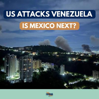 US Attacks Venezuela: Is Mexico Next? US Attacks Venezuela: Is Mexico Next?