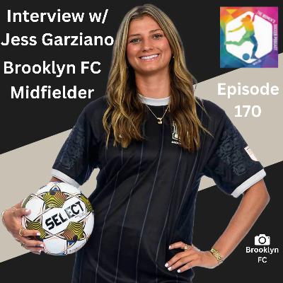 Ep. 170: Interview with Brooklyn FC Midfielder Jess Garziano — The Women’s Soccer Podcast