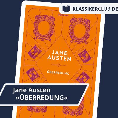 Vom Aufblühen: Überredung von Jane Austen Vom Aufblühen: Überredung von Jane Austen