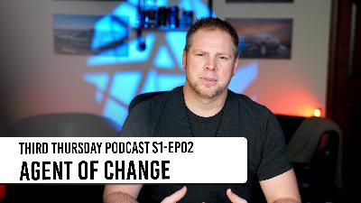 Third Thursday | Becoming an Agent of Change