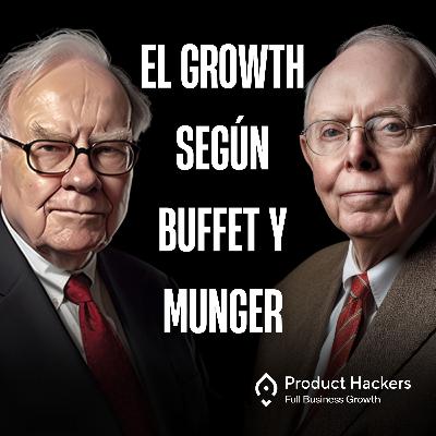 Crecer como Buffett y Munger: negocios que aguantan el paso del tiempo