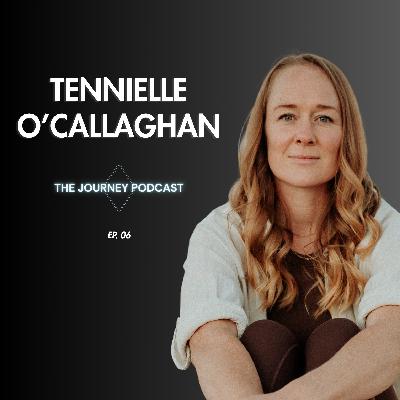 #06: How Nutrition Can Help You Unlabel Yourself, Harness Your Creative Energy and Show Up in the World — Tennielle O'Callaghan #06: How Nutrition Can Help You Unlabel Yourself, Harness Your Creative Energy and Show Up in the World — Tennielle O'Callaghan
