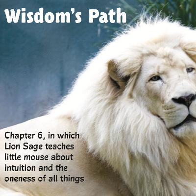 Chapter 6 - Wisdom’s Path