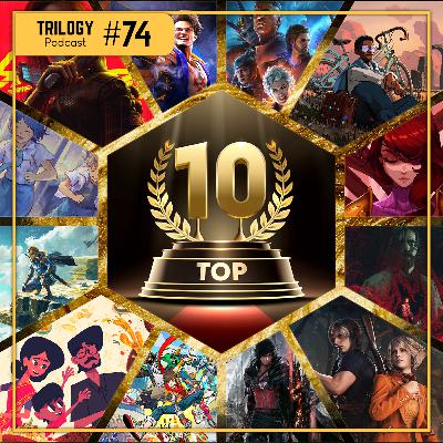 Trilogy Podcast #74 - Os Melhores Jogos de 2023