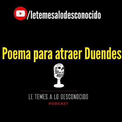 Poema para atraer duendes (REAL)