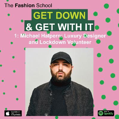 1: Michael Halpern. Luxury Designer and Lockdown Volunteer 1: Michael Halpern. Luxury Designer and Lockdown Volunteer