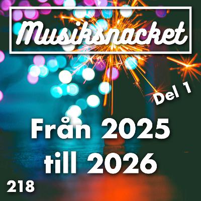 218. Från 2025 till 2026 Del 1