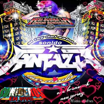 Sonido Fantazia (07-12-20)