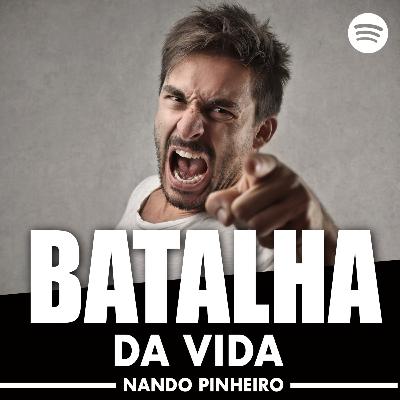 A BATALHA DA VIDA