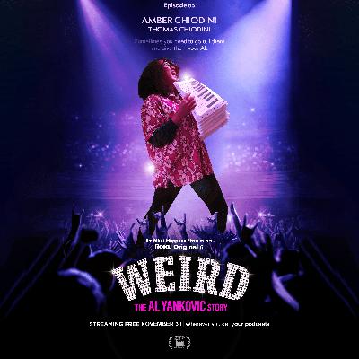 Episode 65 – Weird: The Al Yankovic Story