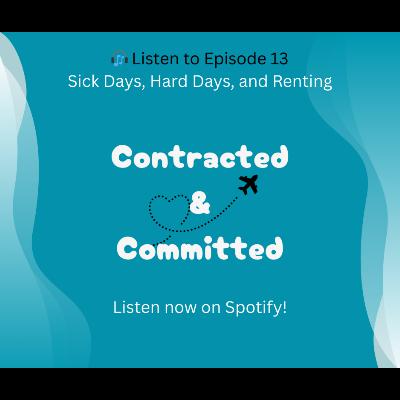 Episode 13: Sick Days, Hard Days, and Renting