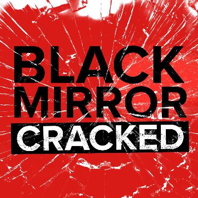 Black Mirror Cracked 1 Trailer