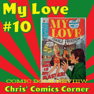 My Love #10 (1971) - Forgotten Marvel Romance Comic Book Review