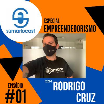 Especial Empreendedorismo - Episódio #01 - Rodrigo Cruz Especial Empreendedorismo - Episódio #01 - Rodrigo Cruz