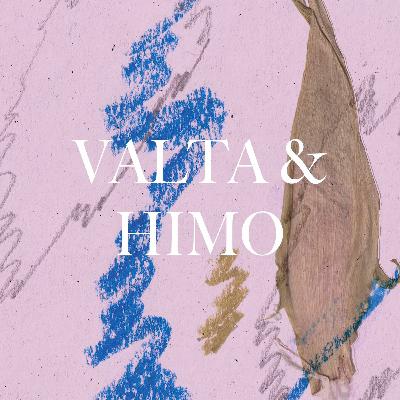 Hilla ja Inari Podcast: Valta & Himo Hilla ja Inari Podcast: Valta & Himo