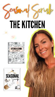 HOL:FIT SEASONAL SCRUB: The Kitchen