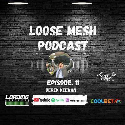 Loose Mesh Podcast Ep. 11 | Derek Keenan on 300 NLL Games & Coaching Evolution Loose Mesh Podcast Ep. 11 | Derek Keenan on 300 NLL Games & Coaching Evolution